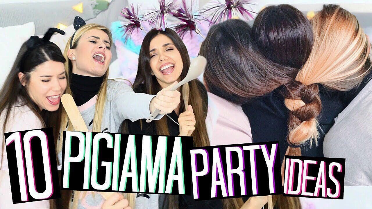 10 COSE CHE FANNO LE RAGAZZE AI PIGIAMA PARTY 🌟 | ft. Vanessa e Ilaria | Adriana Spink