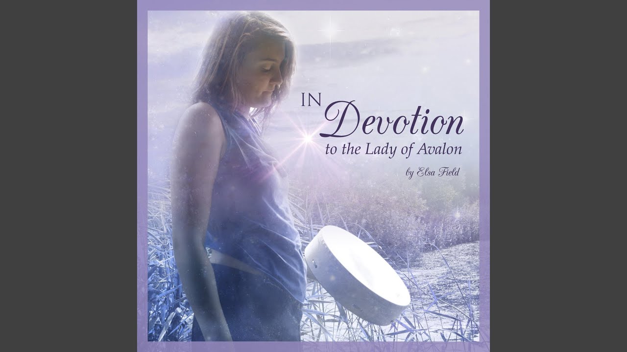 In Devotion to the Lady of Avalon