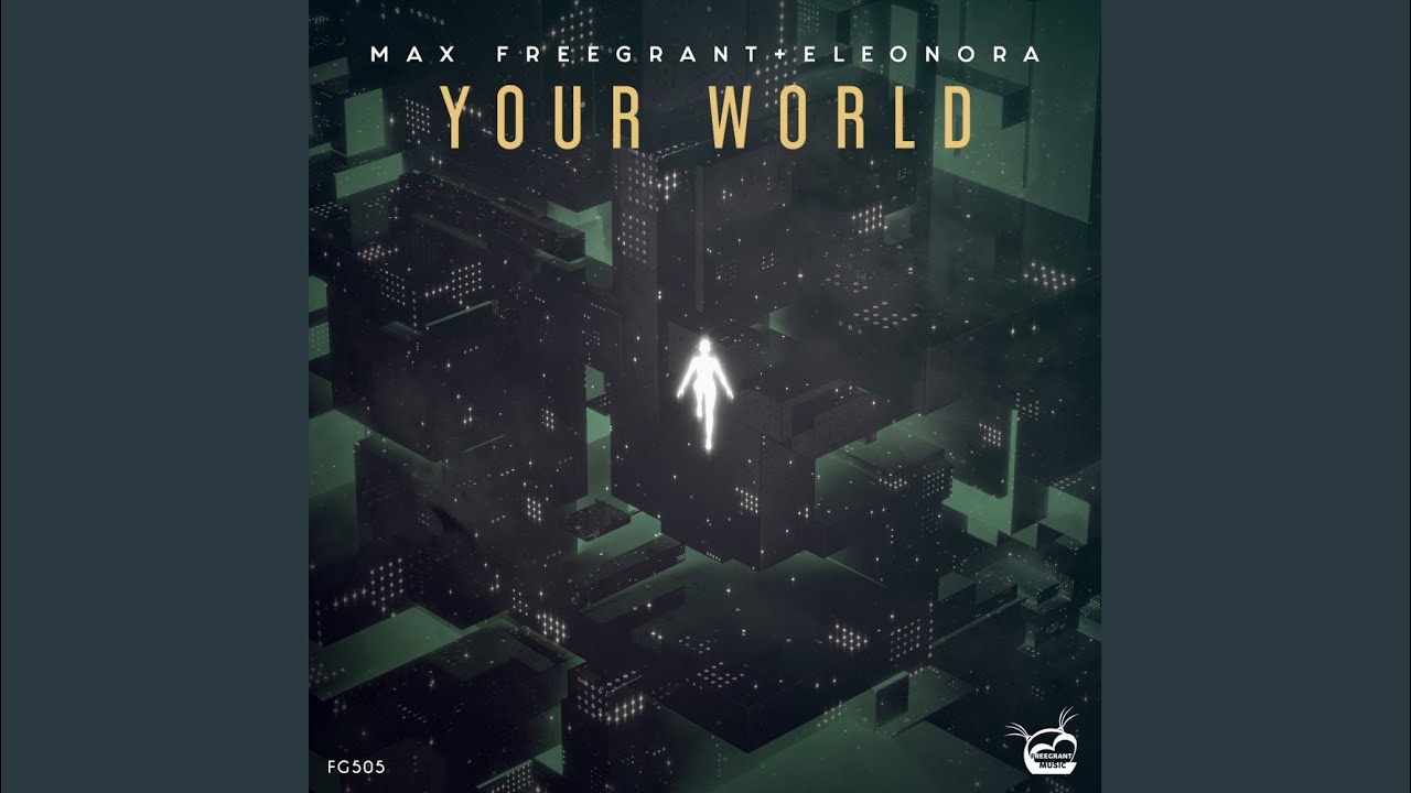 Your World (Extended Mix)