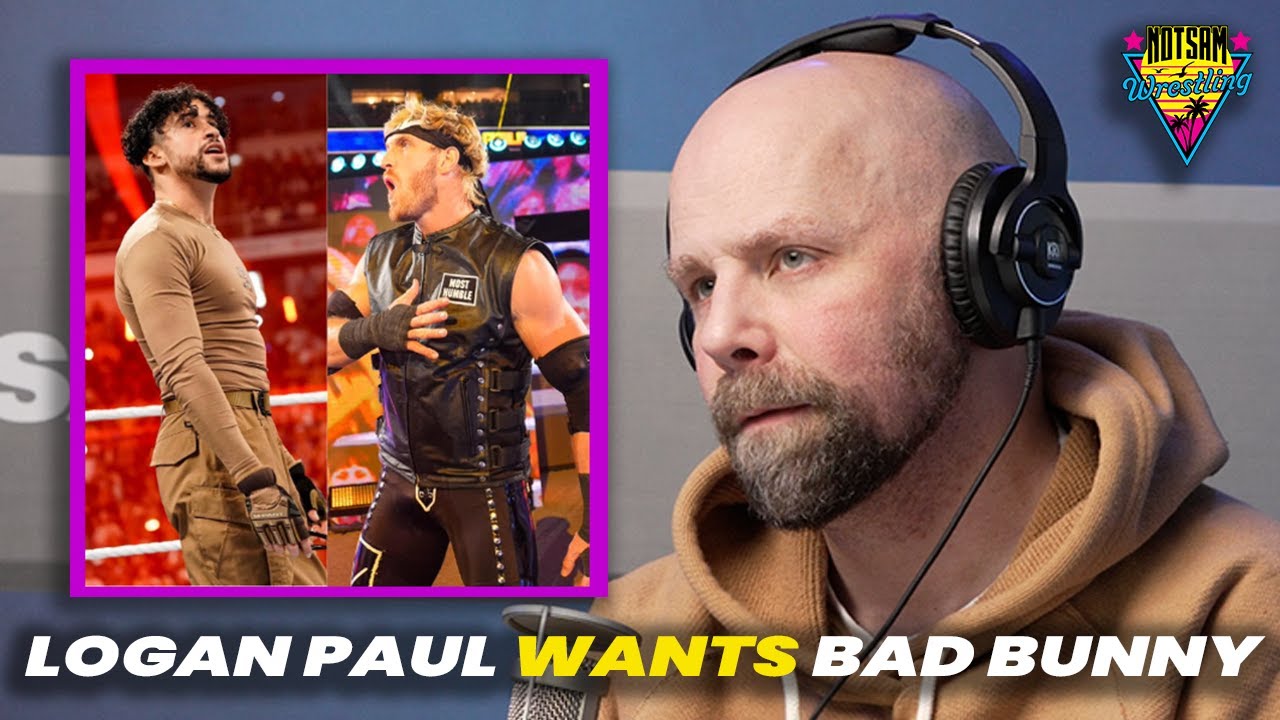 Is WWE Prepping a Logan Paul v Bad Bunny Match? | Notsam Wrestling Live
