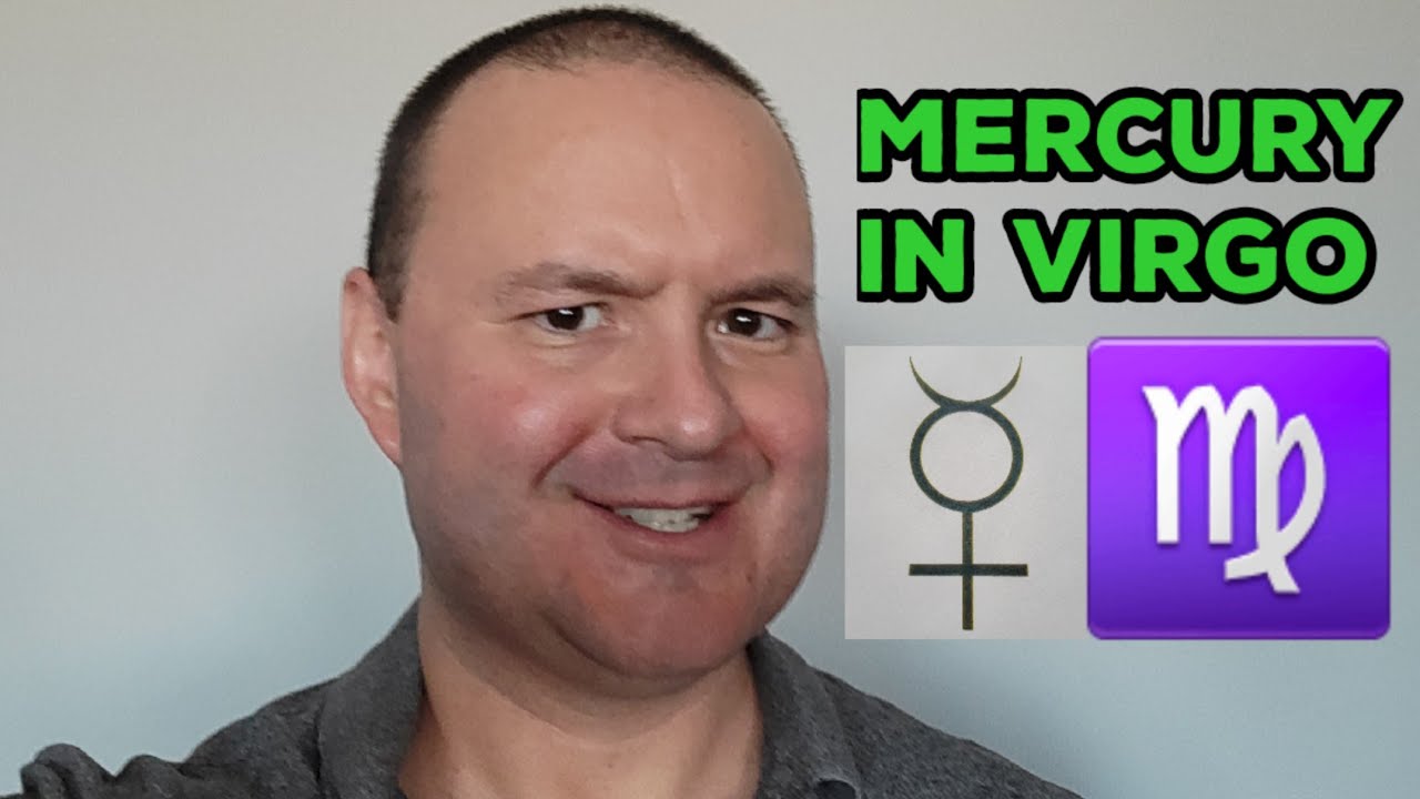 Mercury in Virgo Characteristics - From My Perspective