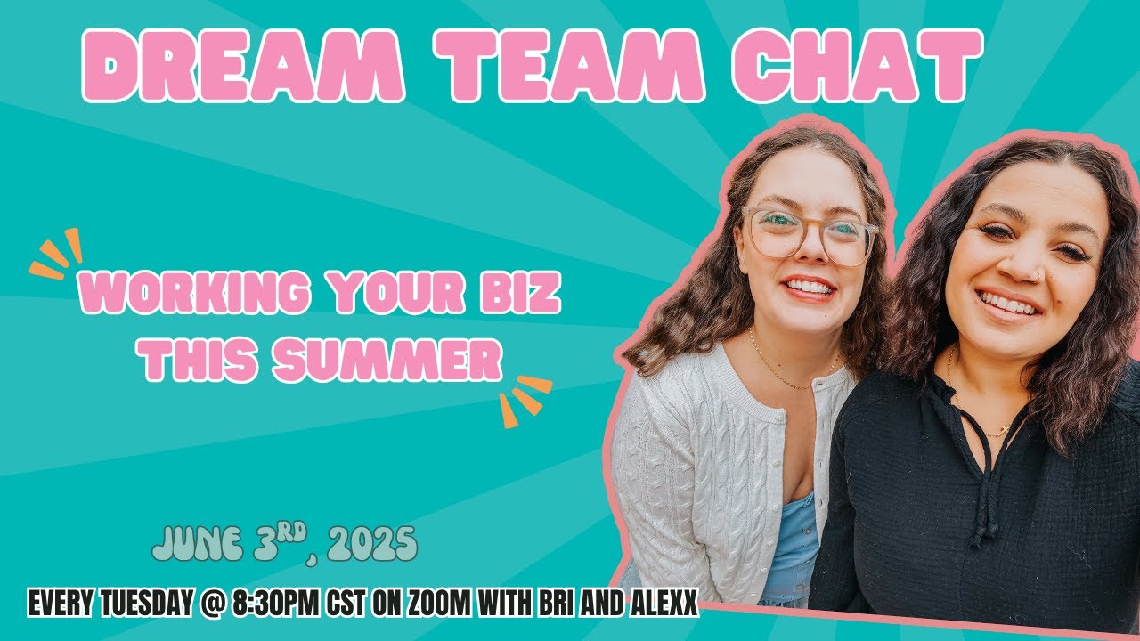 WORKING YOUR BIZ DURING THE SUMMER