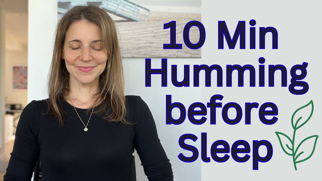 Easy 10 Min Humming Practice for Better Sleep and Deep Rest #sleepbetter #nervoussystemregulation