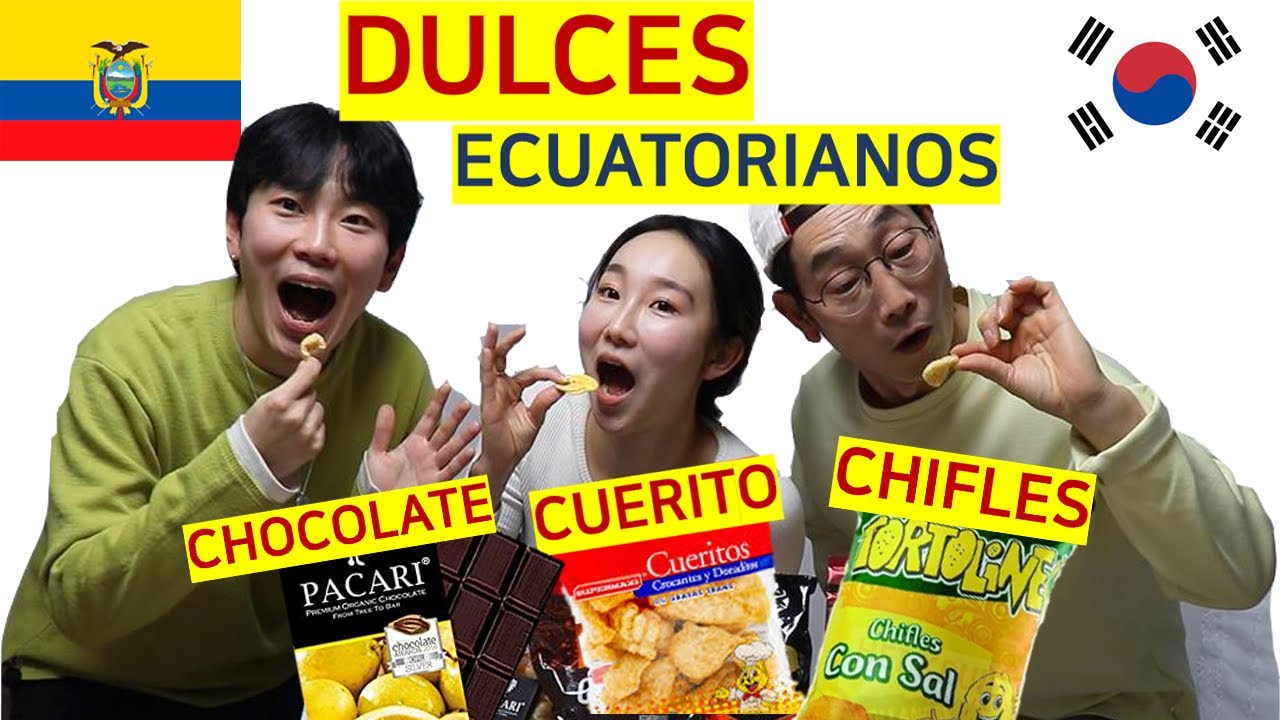 COREANOS PROBANDO DULCES ECUATORIANOS - chifles, cueritos crocante, chocolate/Reacción de coreanos