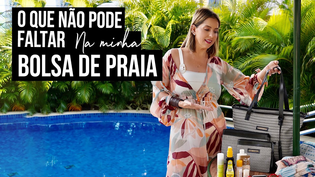 O que levo na bolsa de praia.