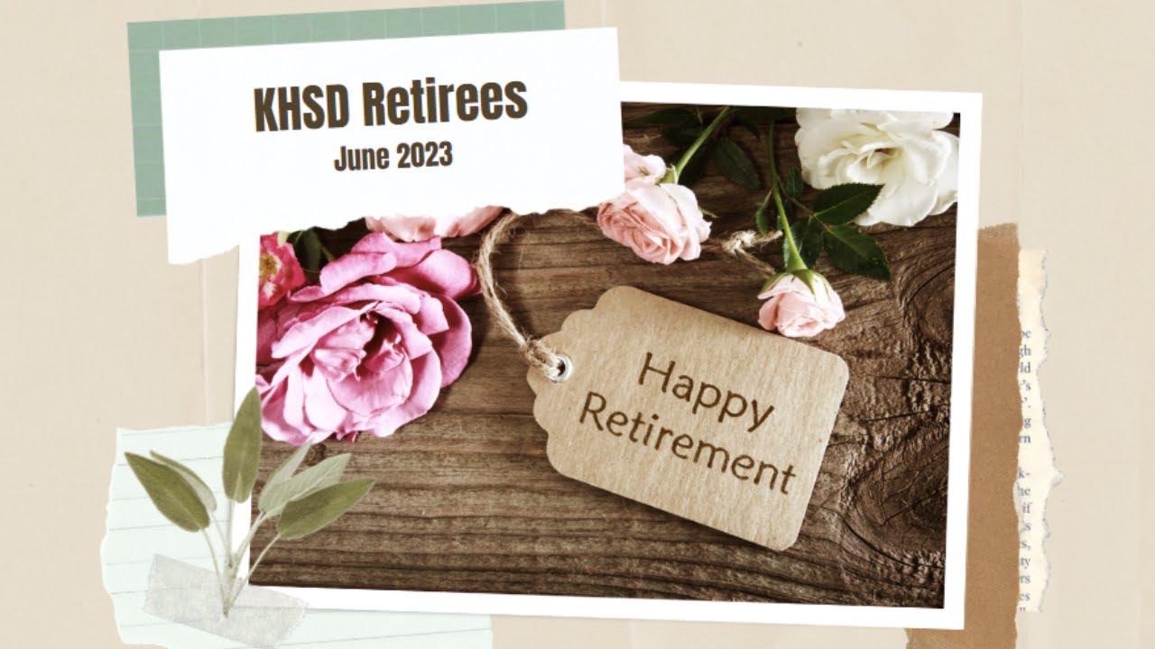 KHSD Retiree Recognition: June 2023