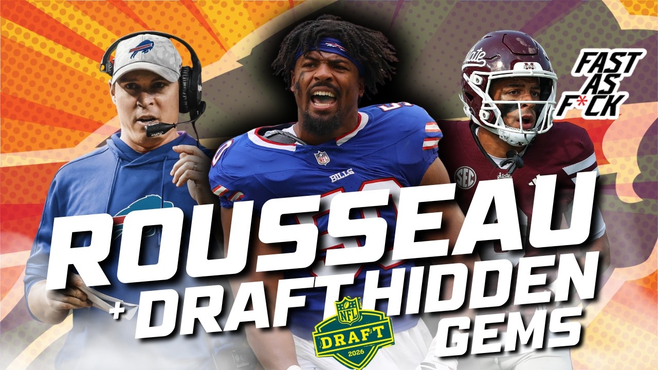 GREG ROUSSEAU on the BILLS offseason CHANGES and his NEW NUMBER + possible NFL Draft HIDDEN GEMS