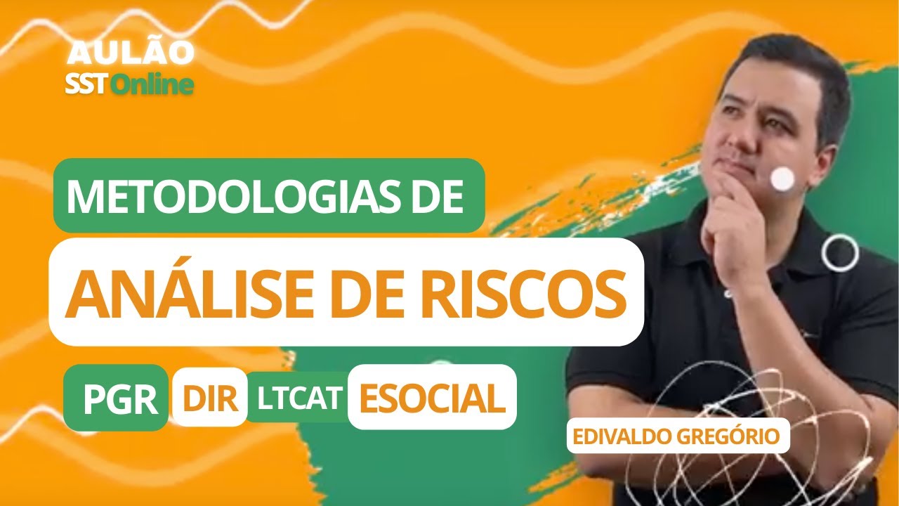 Aulão SST Online #31 - Metodologias de Análise de Riscos