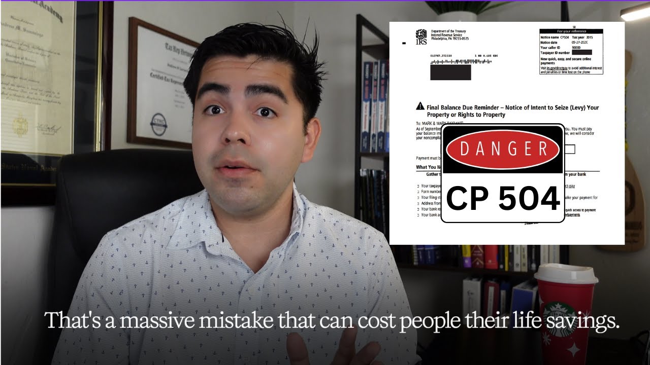 Avoid Asset Seizure: What You Must Do After Receiving IRS Notice CP 504