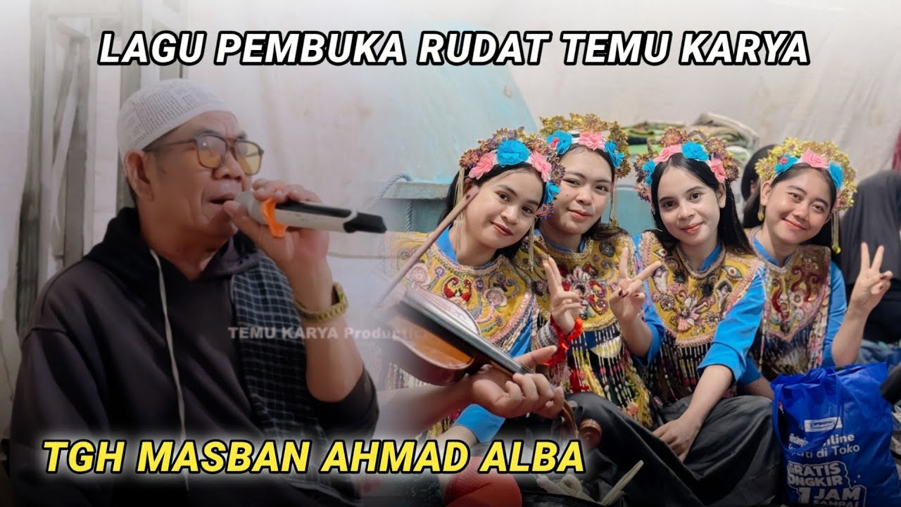 Lagu pembuka Rudat Temu karya 05 vocal Tgh Masban ahmad alba live rentang