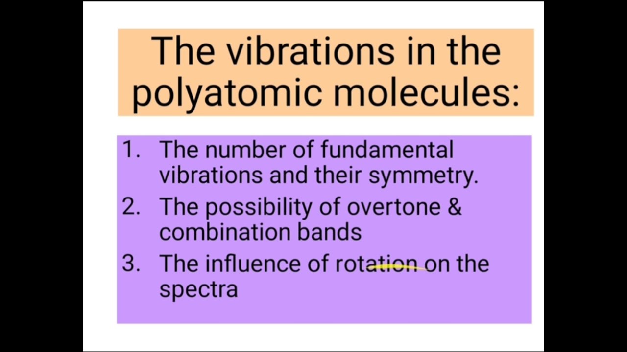 The vibrations of Polyatomic molecules: Infrared spectroscopy