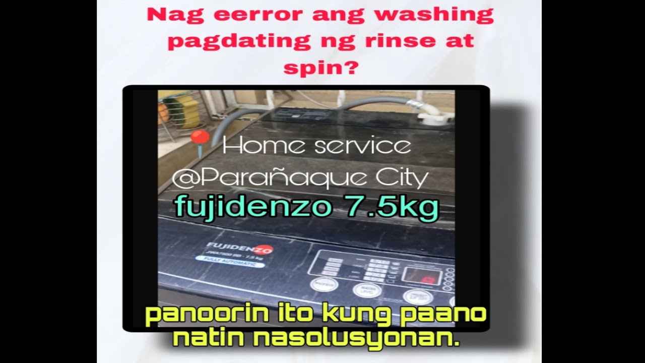 how to repair Error during rinse and spin function. fujidenzo automatic washing machine