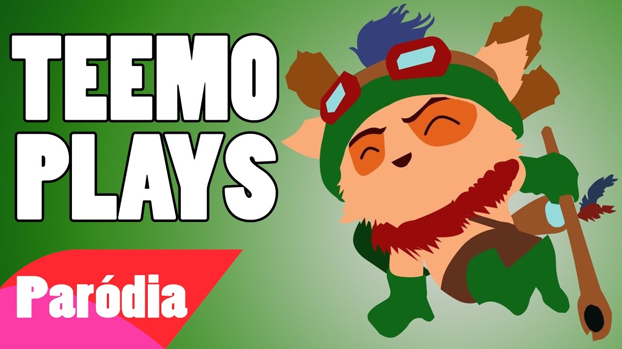 Paródia League of Legends - TEEMO PLAYS part. KrazyPotato