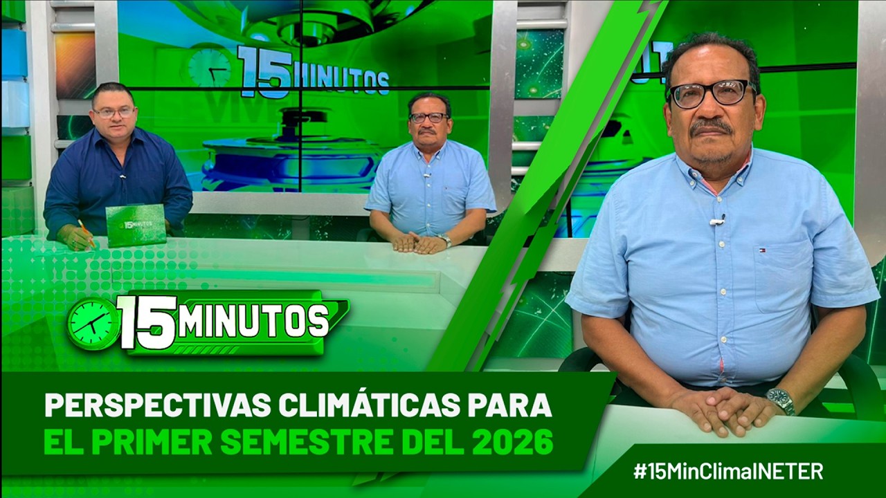 15 Minutos: enero y febrero 2026 se sintieron helados en Nicaragua, pero no rompieron récords