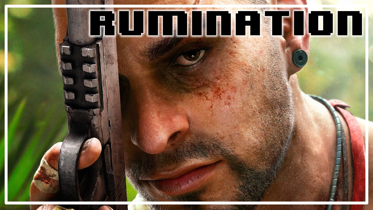 Rumination Analysis on Far Cry 3
