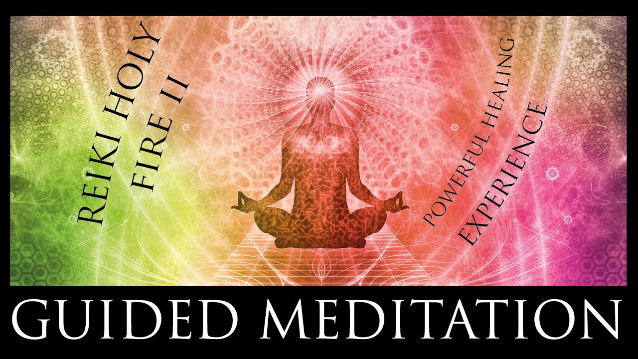 Reiki Holy Fire Guided Meditation (25 min version)
