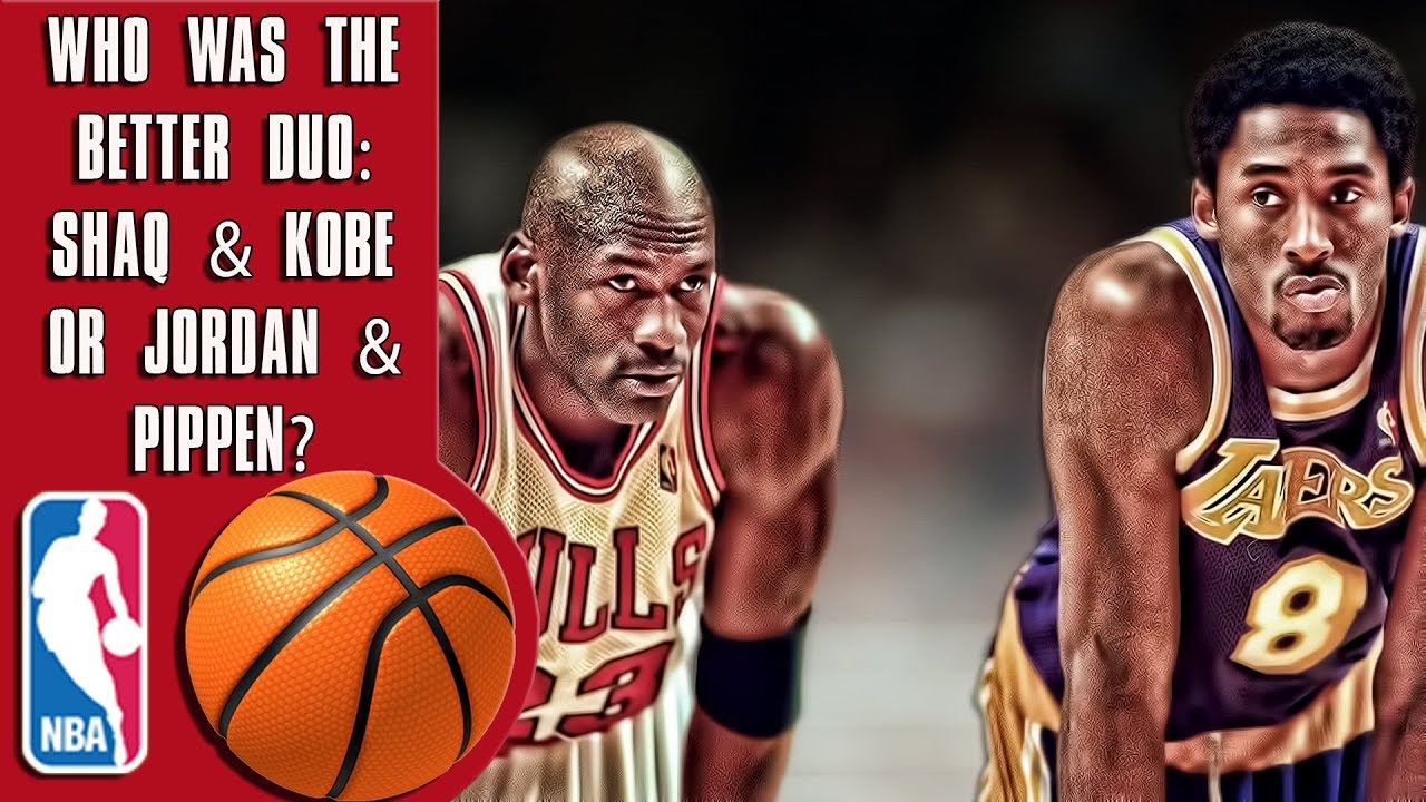 Was Shaq & Kobe or Jordan & Pippen the better duo?