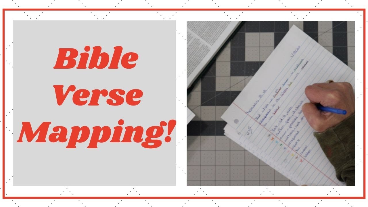 Bible Verse Mapping | How I Verse Map