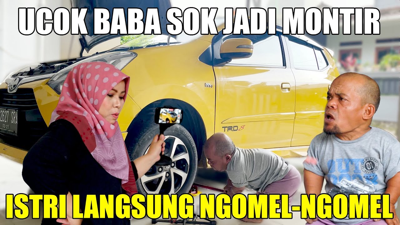 ISTRI MURKA GARA-GARA UCOK BABA BONGKAR MOBIL KESAYANGANNYA !!