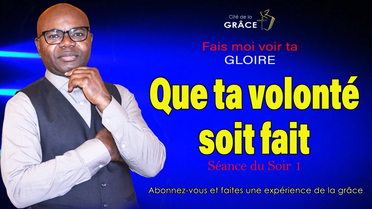 🔴FAIS MOI VOIR TA GLOIRE | Que ta volonté soit fait | Révérend Alain MAKANDA