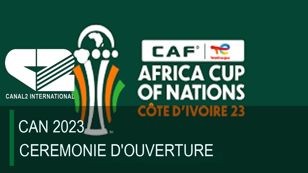 [ CAN 2023 ] CEREMONIE D'OUVERTURE