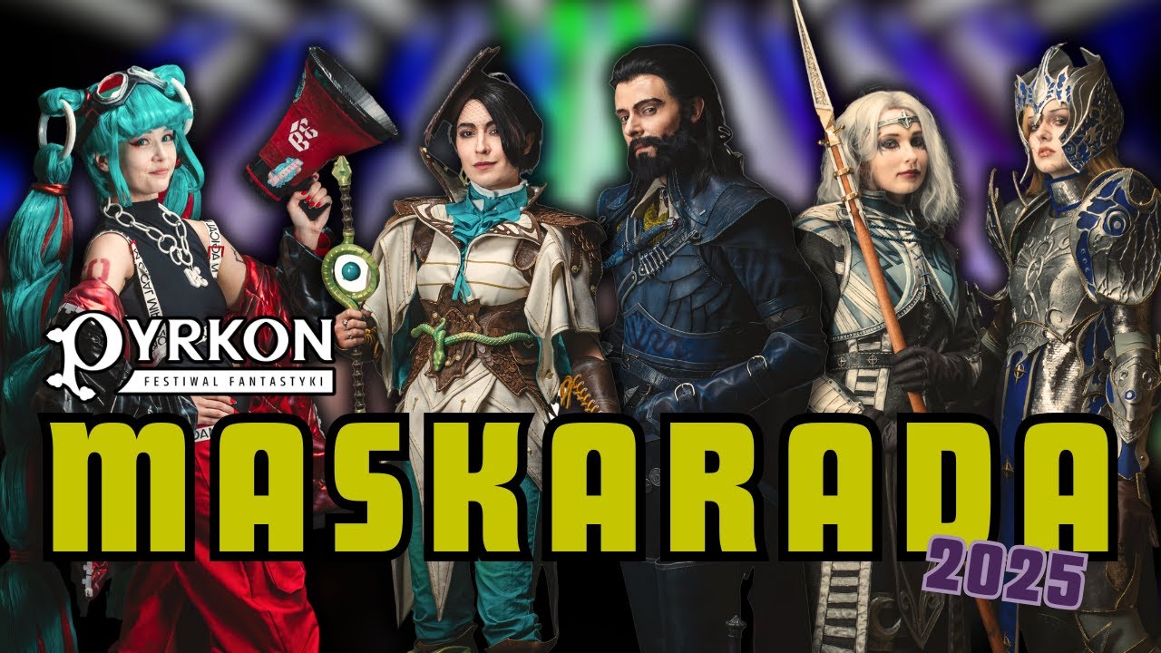 MASKARADA 2025 | Najważniejszy KONKURS COSPLAY | Pyrkon 2025
