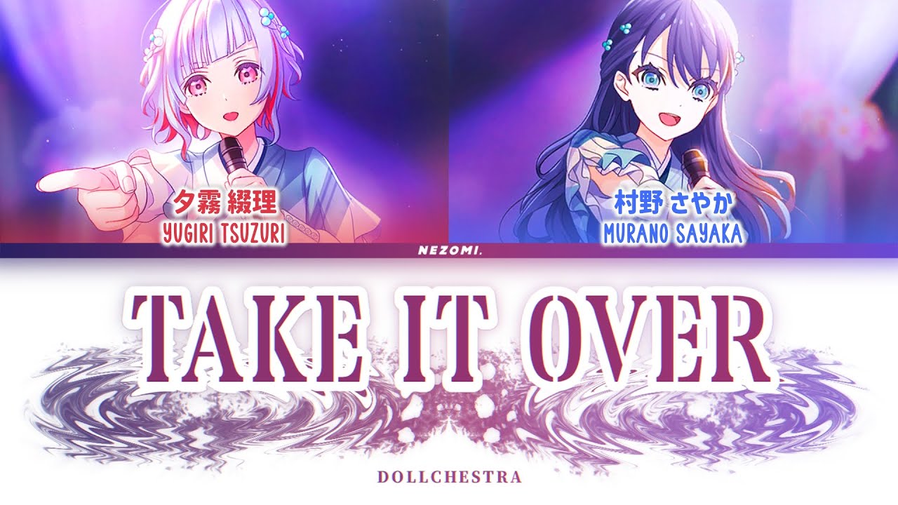[FULL] Take it Over — DOLLCHESTRA — Lyrics (KAN/ROM/ENG/ESP).