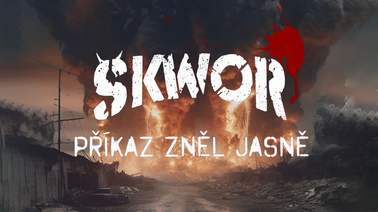 &Scaron;kwor - Př&iacute;kaz zněl jasně (ofici&aacute;ln&iacute; lyric video)