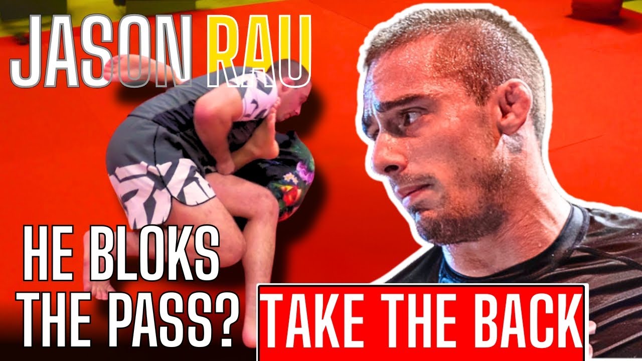 JASON RAU “BJJ Passing Trick: Pummel the Knee & Take the Back Smoothly!”