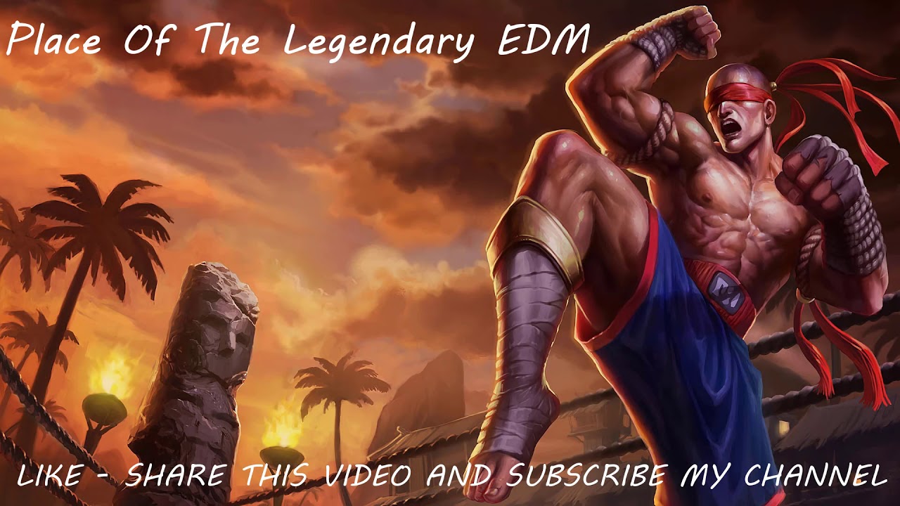 Nhạc Li&ecirc;n Minh (Music LoL Made You Play Best Lee Sin #2)