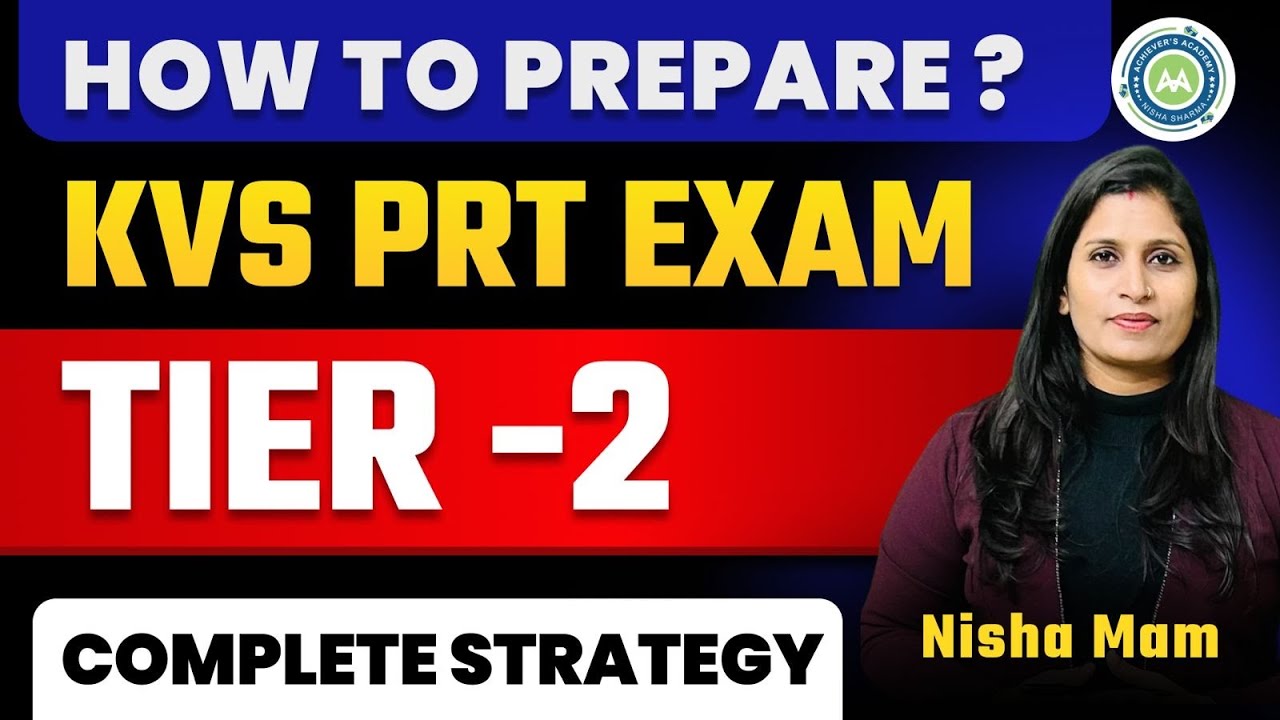 KVS PRT Exam Tier-2 Strategy || Syllabus And Strategy By Nisha Sharma || 