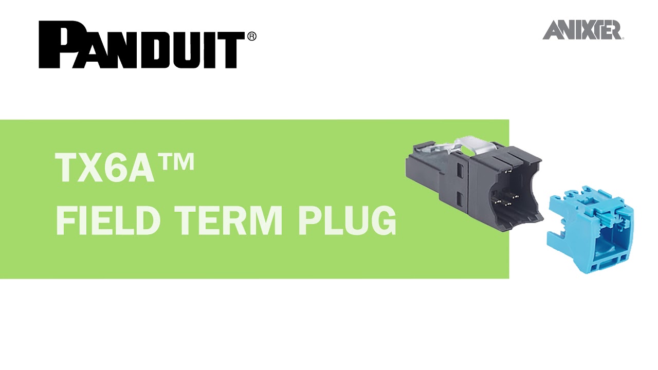 Panduit TX6A Field Term Plug - Anixter Featured Technology