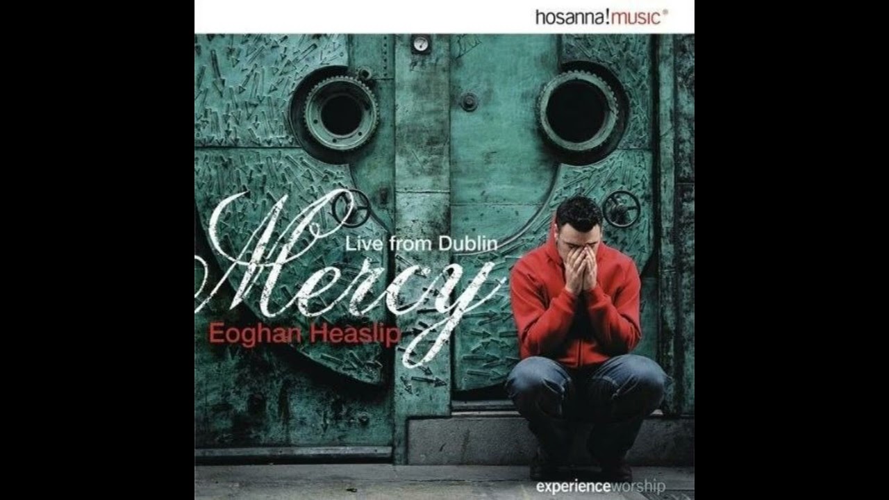Eoghan Heaslip Mercy [ Live From Dublin, Ireland ] 2002 Full Album