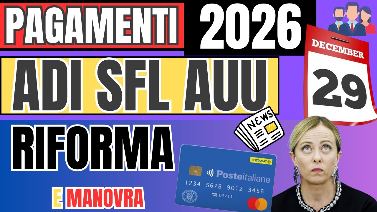 PAGAMENTI INPS👉ASSEGNO DI INCLUSIONE, SFL, AUU📌 MANOVRA 2026✅ PENSIONI E Novit&agrave;