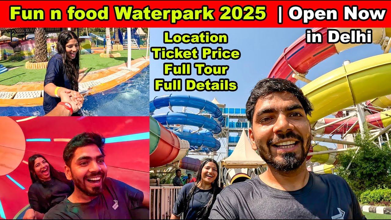 Fun and food water park in delhi 2025 | Fun n food ticket price | Fun n food village gurgaon delhi