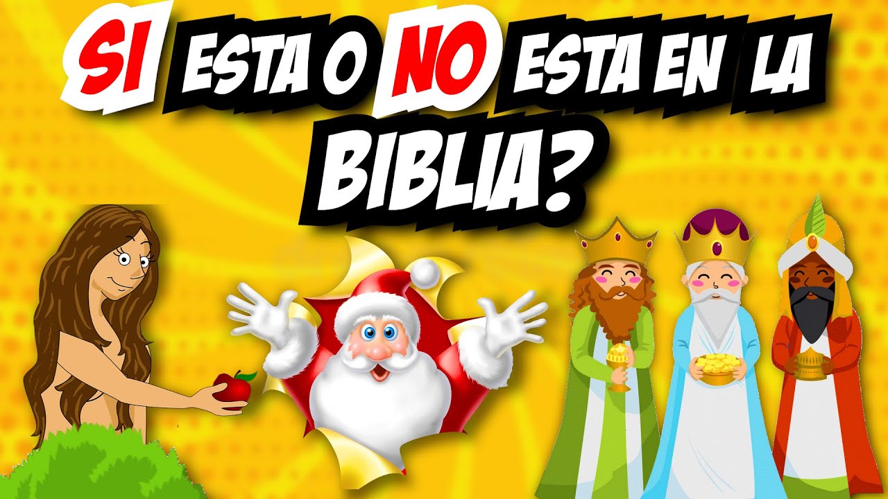 ESTA O NO ESTA EN LA BIBLIA / 25 PREGUNTAS BIBLICAS