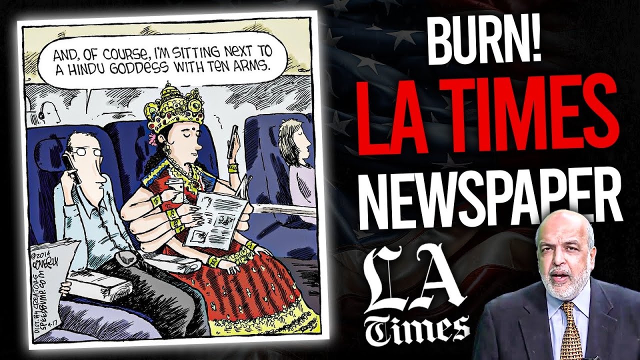 Boycott LA Times Newspaper for Insulting Hindu Sentiments | Burn It | Vibhuti Jha