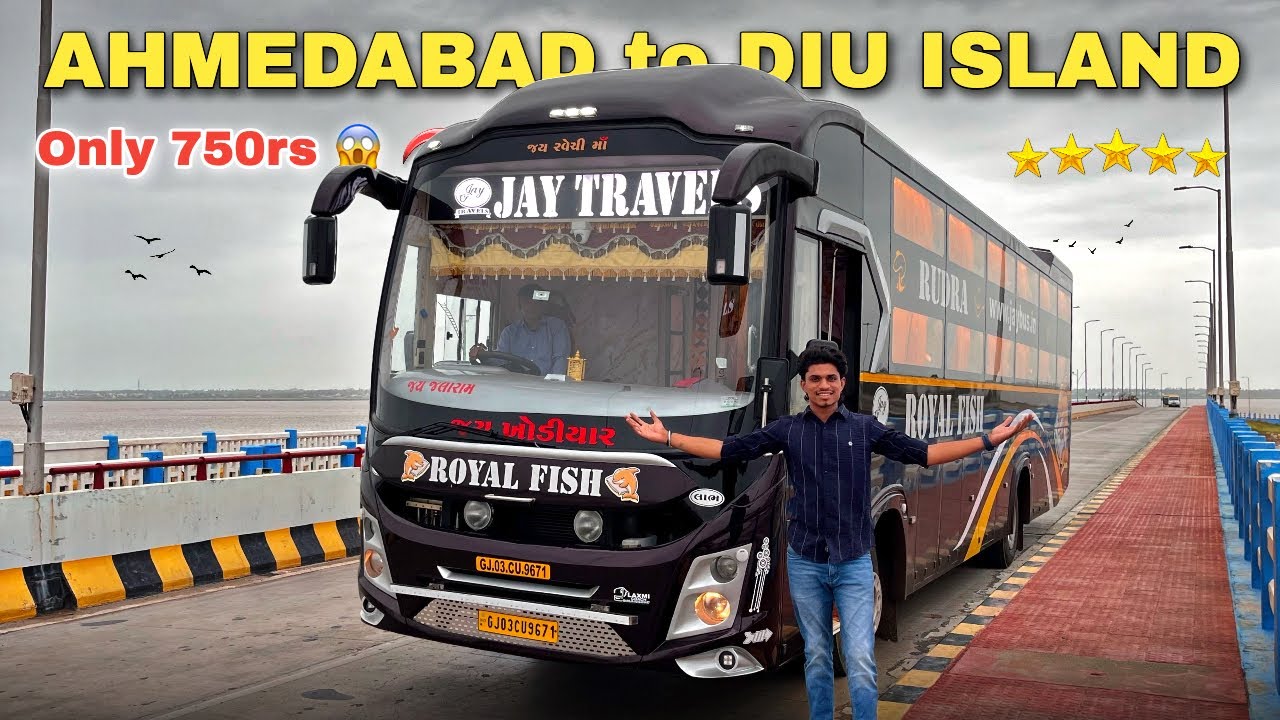 Ahmedabad to Diu island in a Luxurious AC Bus for Just ₹750! | JAY Travels ROYAL FISH 🐟 AC Bus