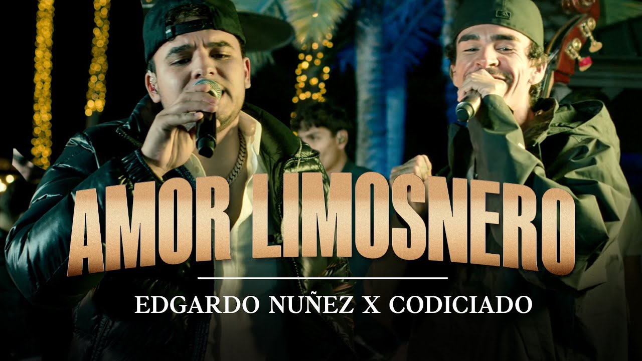 Edgardo Nu&ntilde;ez x Codiciado - Amor Limosnero [Video En Vivo]