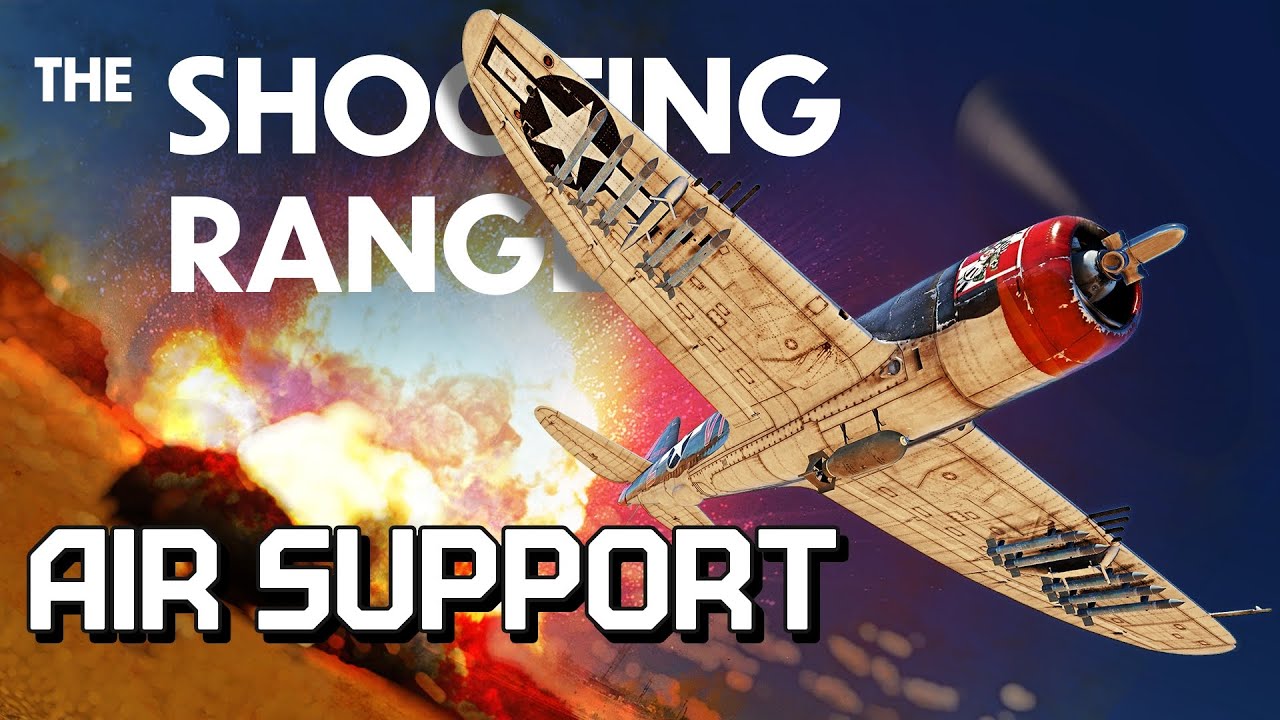 THE SHOOTING RANGE 238: Air support / War Thunder