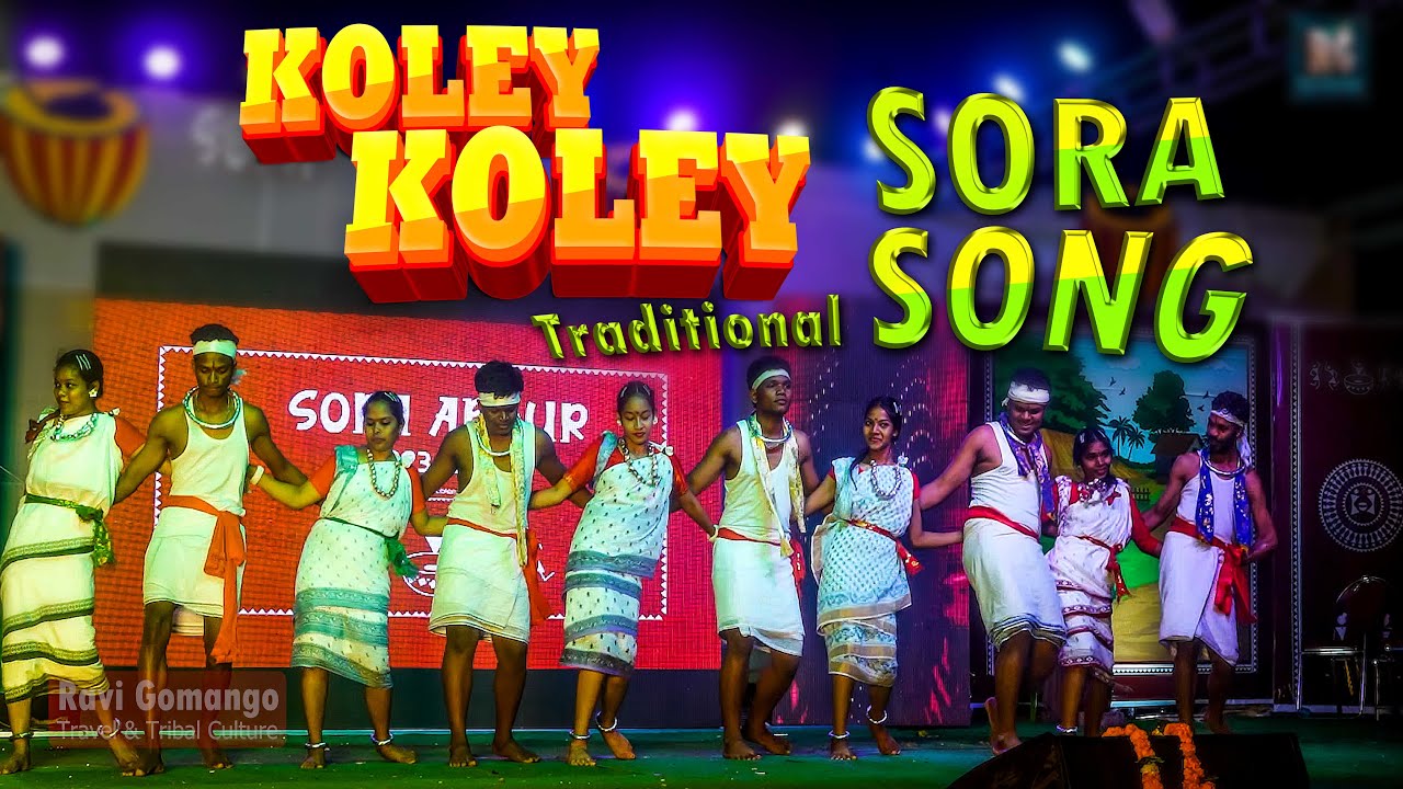 Koley Koley Sora Song | Tribal Traditional Song | Adivasi New Song |  Ravi Gomango