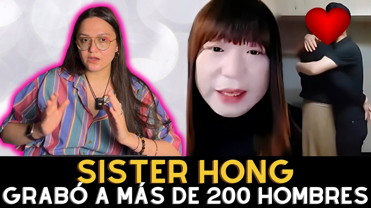 La Hermana Hong. Grabó a hombres sin su conocimiento, ademas compartió los videos