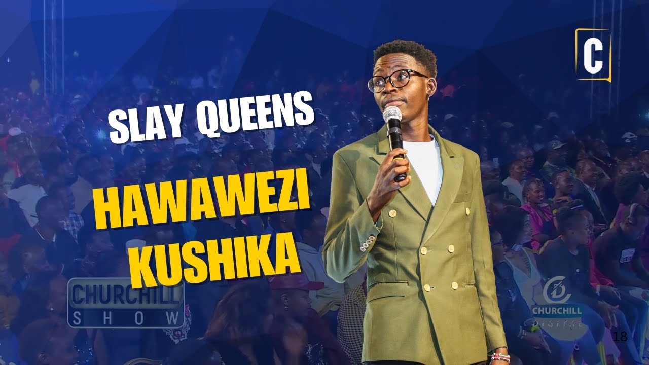 Slay Queens Hawawezi Kushika | MCA Tricky