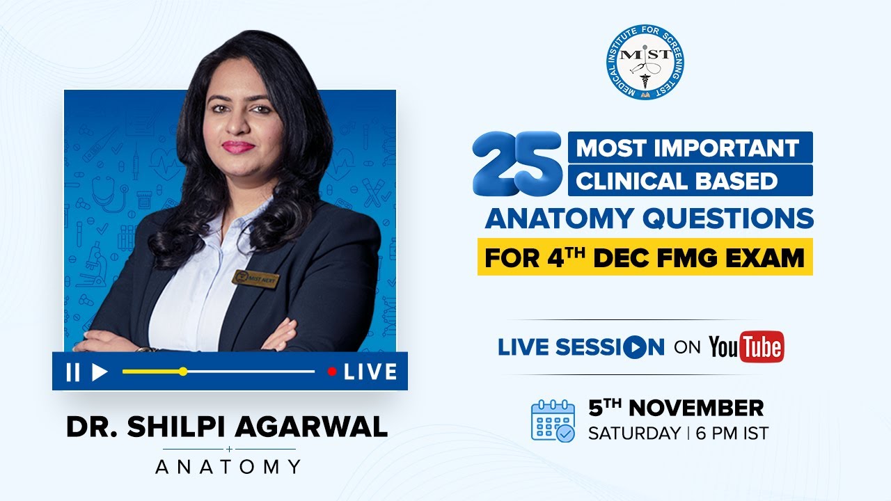 25 Most Important Anatomy Questions | Dr. Shilpi Agarwal | MIST FMGE