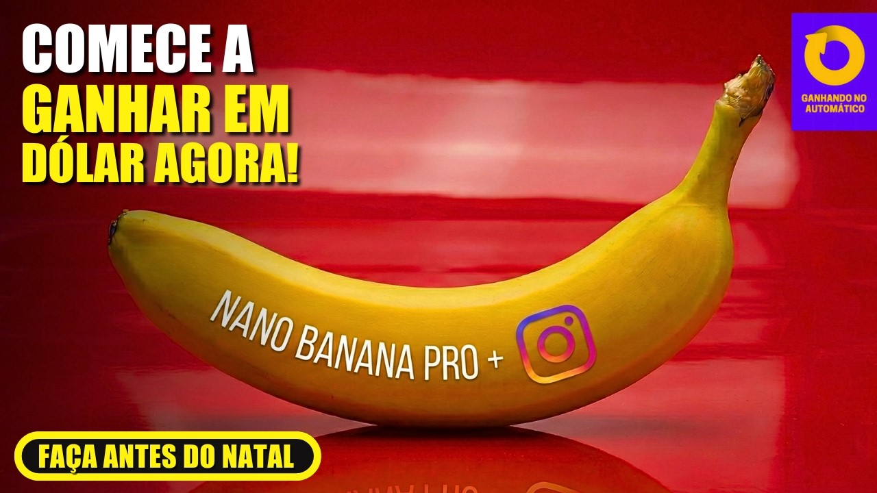 Como Transformar o Instagram em uma Máquina de Dólares com o Nano Banana Pro!