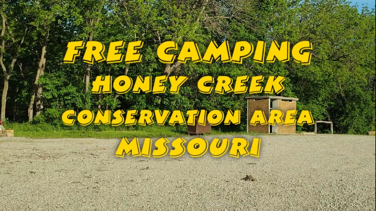 Free Camping Honey Creek Conservation  Area Missouri