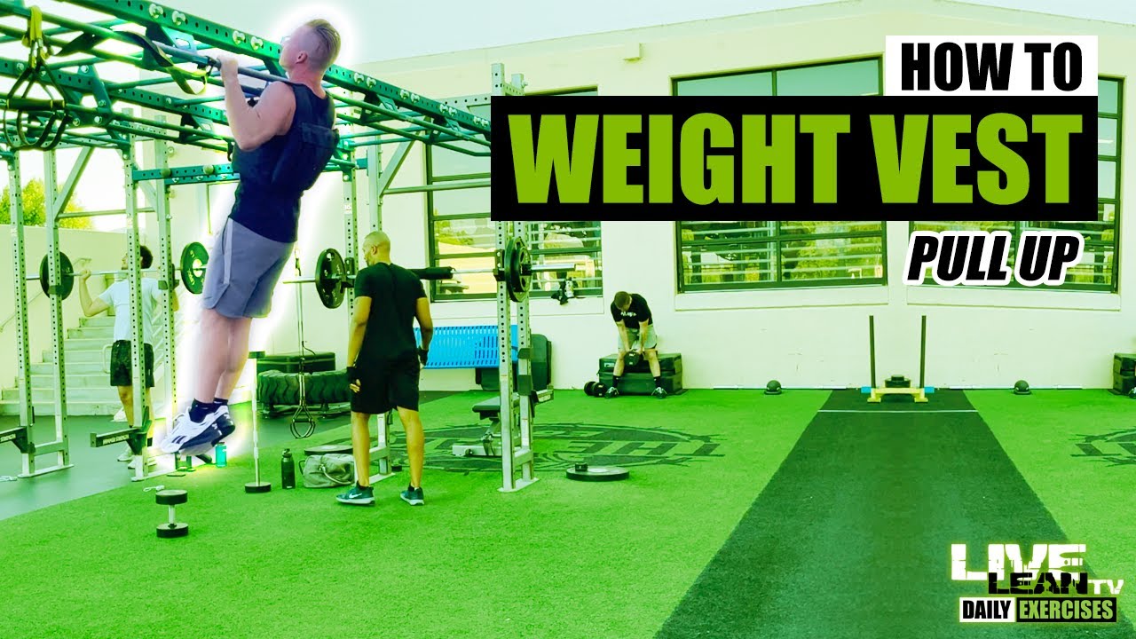 How To Do A WEIGHT VEST PULL UP | Exercise Demonstration Video and Guide