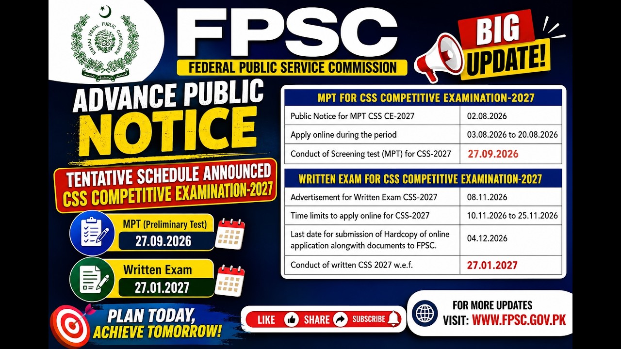 CSS 2027 Official Schedule Announced | FPSC MPT 2027 Date | CSS Written Exam 2027 Complete