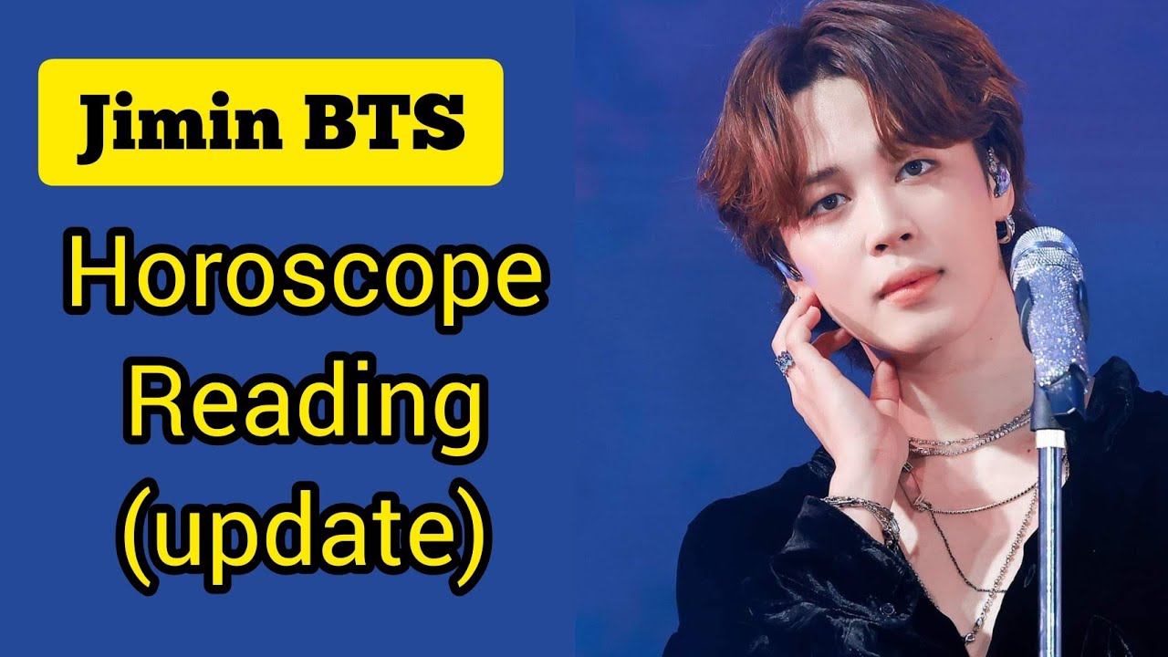 Jimin BTS: life/love reading (horo update)​