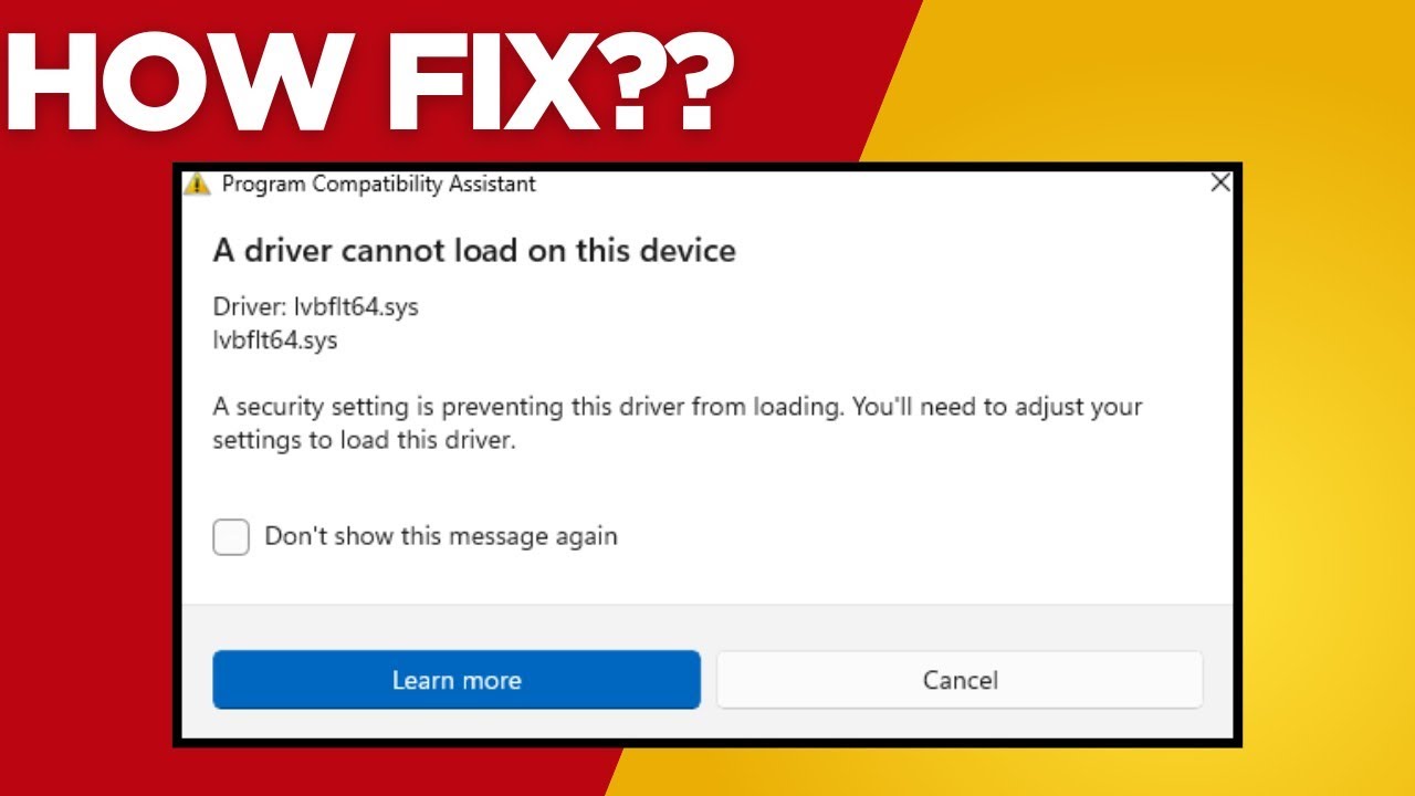 Fix Program Compatibility Assistant A Driver Cannot Loading On This Device